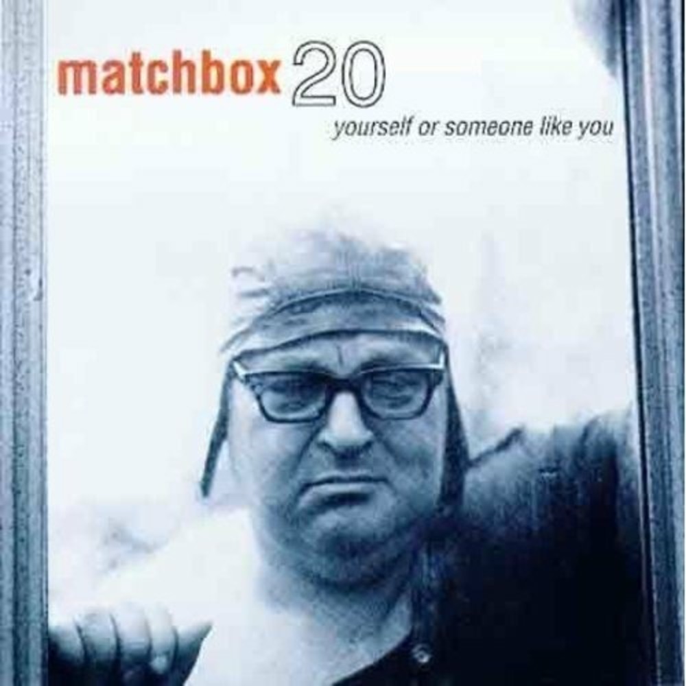 Matchbox Twenty Yourself Or Someone Like You CD 1996